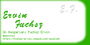ervin fuchsz business card